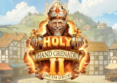 Holy Hand Grenade 2 Dream Drop Slot
