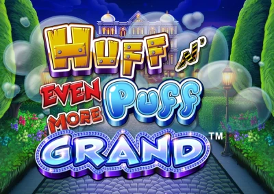 Huff N’ Even More Puff Grand Slot