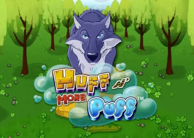 Huff N’ More Puff Slot