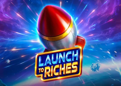 Launch to Riches Slot