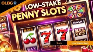 Top 10 Low-Stake Penny Slots