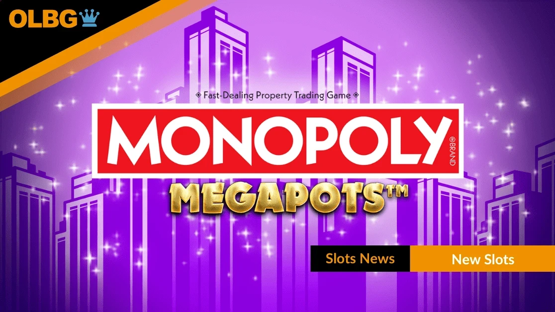 Monopoly Megapots Rolls onto UK Slot Sites Monopoly Megapots Rolls onto UK Slot Sites