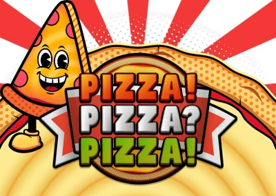 Pizza! Pizza? Pizza! Slot