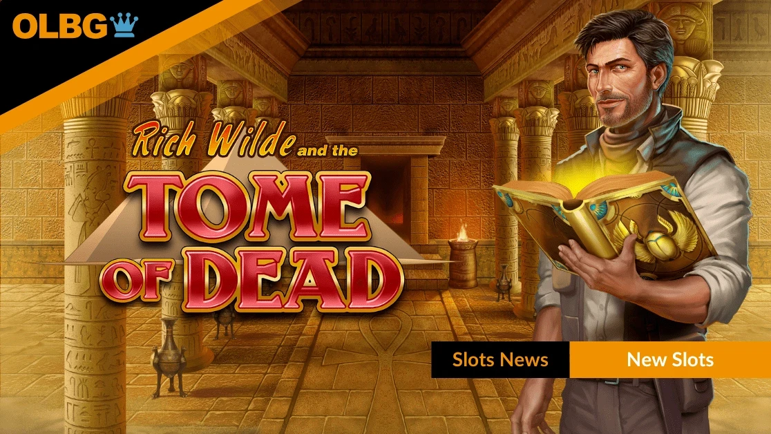 Rich Wilde and the Tome of Dead Slot Released by Play’n GO Rich Wilde and the Tome of Dead Slot Released by Play’n GO
