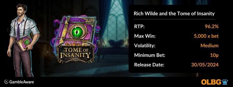 Rich Wilde and the Tome of Insanity slot information banner: RTP, max win, volatility, minimum bet and release date