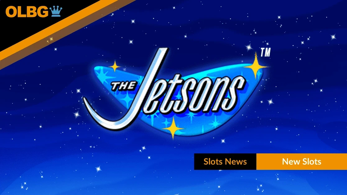 The Jetsons Slot Blasts Off at UK Slot Sites The Jetsons Slot Blasts Off at UK Slot Sites