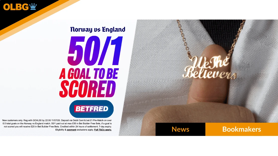 Betfred 50/1 "A Goal to Be Scored" Enhanced Odds Offer for Norway vs England World Cup Quarter-Final