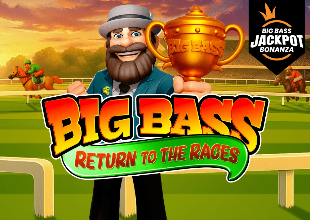 Big Bass Return to the Races - Jackpot Bonanza Slot
