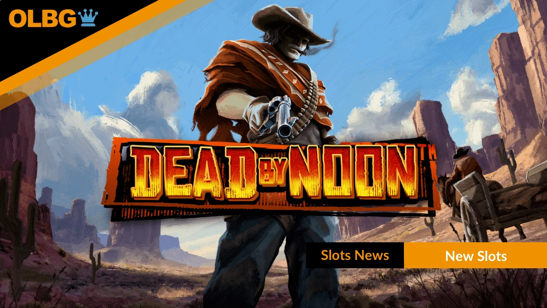 Dead by Noon Released by Hacksaw Gaming