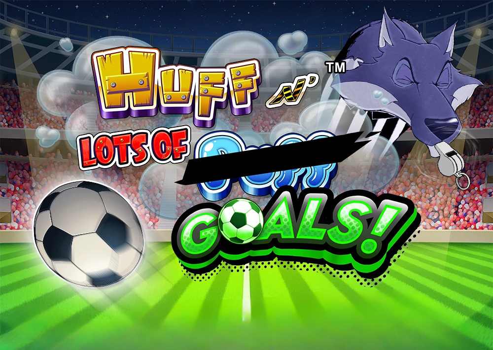Huff N’ Lots of Goals Slot (Light & Wonder)