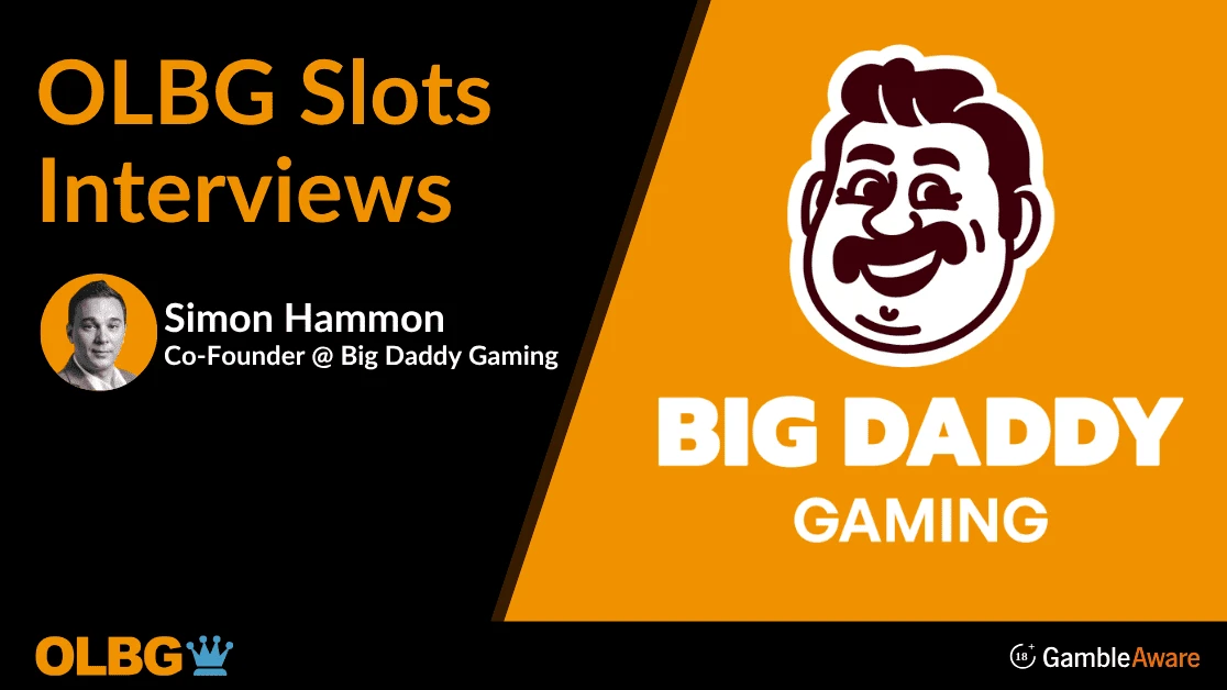 🎤 Big Daddy Gaming Slots Q&A with Simon Hammon