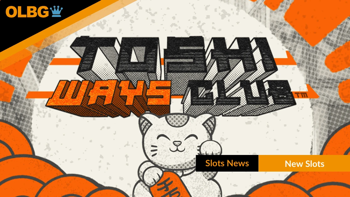 Toshi Ways Club Slot Lands at UK Slot Sites